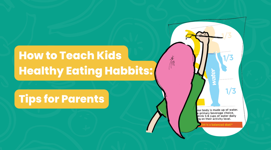 How to Teach Kids Healthy Eating Habits: Tips for Parents – The Land Of Can