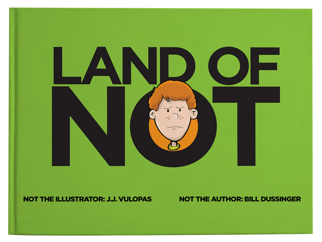 Land of Not (Children's Healthcare Associates eBook)